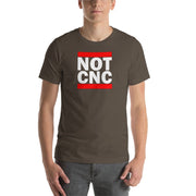 "NOT CNC" -- Men's T-shirt - Montford Misfits 