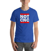 "NOT CNC" -- Men's T-shirt - Montford Misfits 